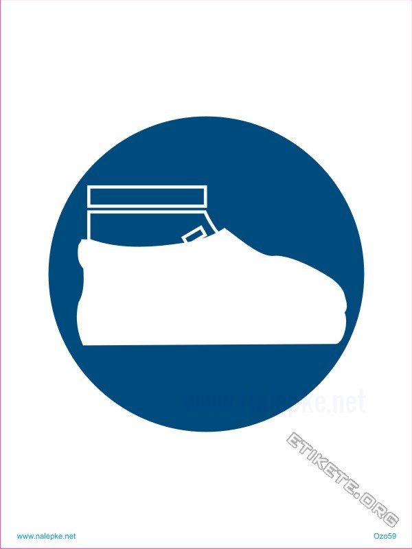Opozorilni znaki obveze Obvezna uporaba zaščite za obuvala