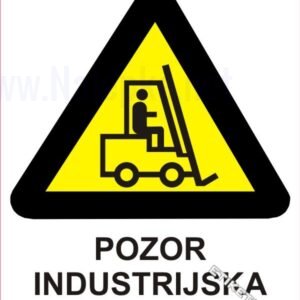 Opozorilni znaki Pozor industrijska vozila 1
