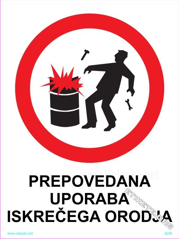 Znaki prepovedi Prepovedana uporaba iskrečega orodja 1