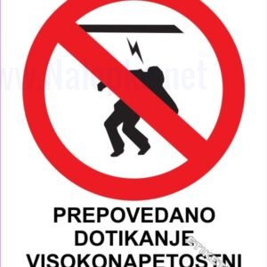Znaki prepovedi Prepovedano dotikanje visokonapetostni kabel 1