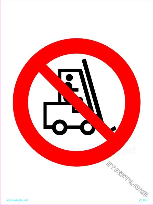 Znaki prepovedi Prepovedano za viličarje
