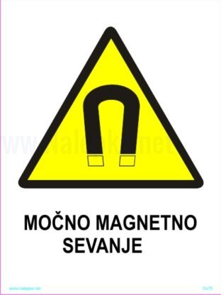Opozorilni znaki Močno magnetno sevanje